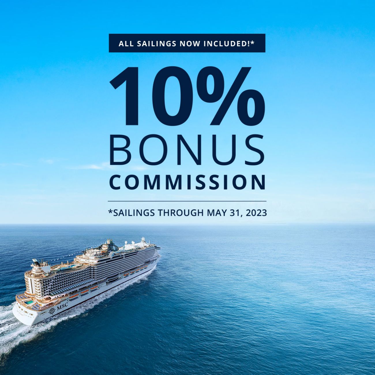 10% BONIS COMMISSION ON ALL MSC DIVINA SAILINGS