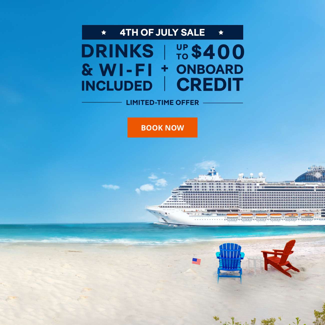 LIMITED TIME OFFER – Drinks & Wi-Fi Included + up to $200 Onboard Credit – BOOK NOW