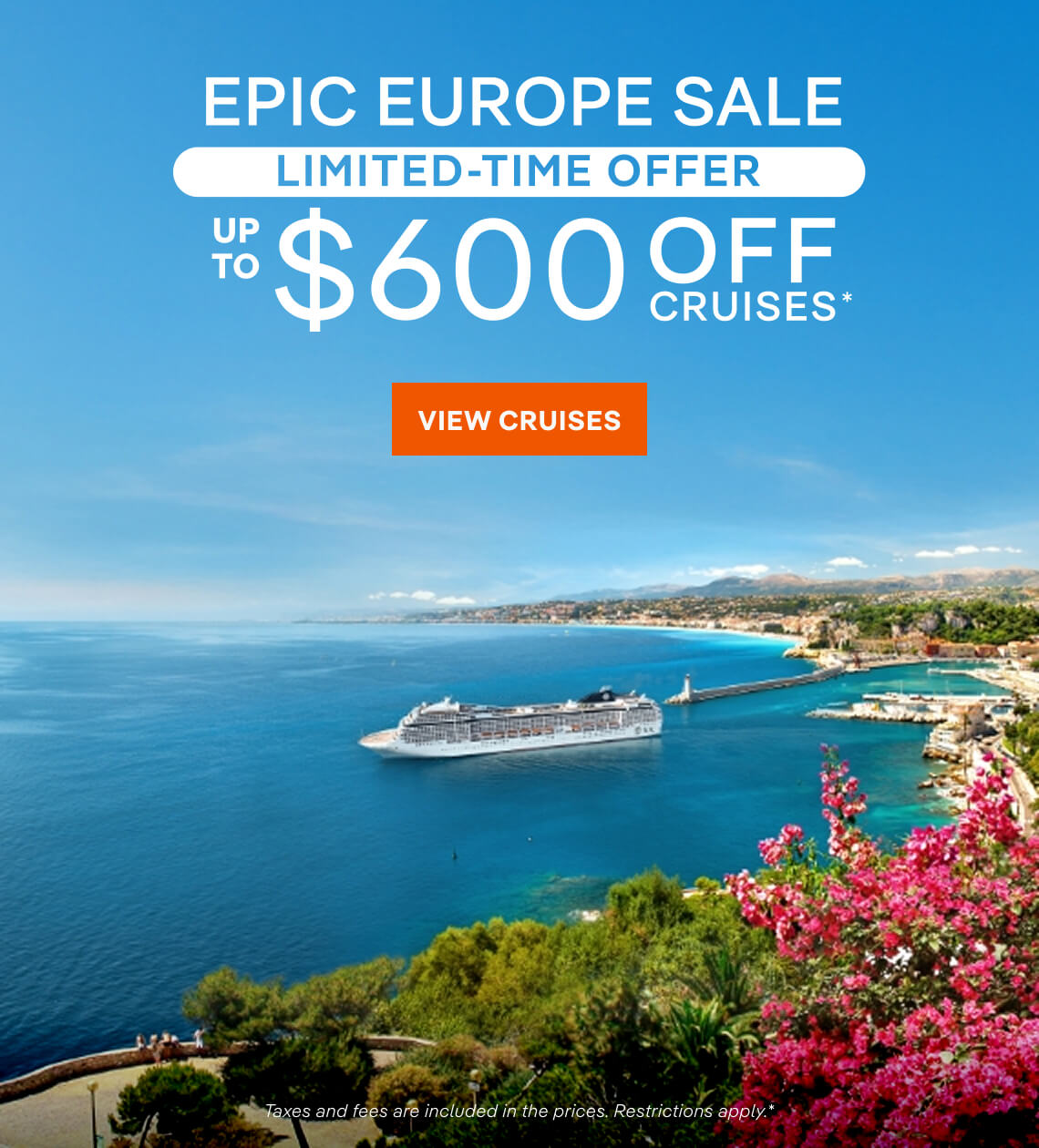 Epic Europe Sale – Limited-Time Offer – Up To $600 Off Cruises* – View Cruises